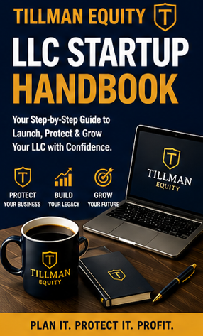Tillman Equity – LLC Startup Handbook (Digital Download)