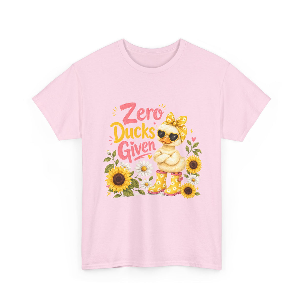 Zero Ducks Given T-Shirt | Cute Duck, Sunflowers, Funny Phrase