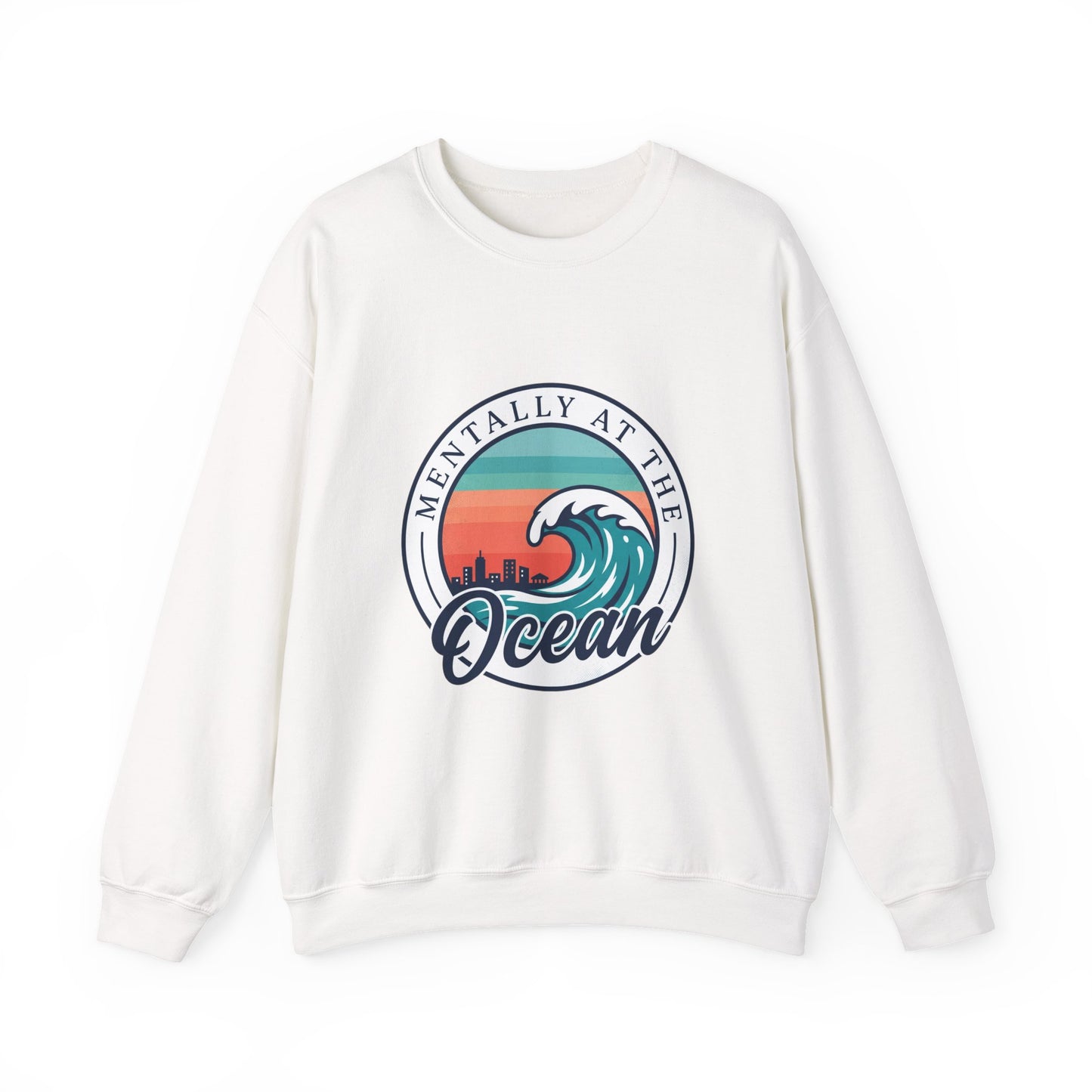 Mentally at the Ocean Crewneck Sweatshirt | coastal aesthetic, sea breeze