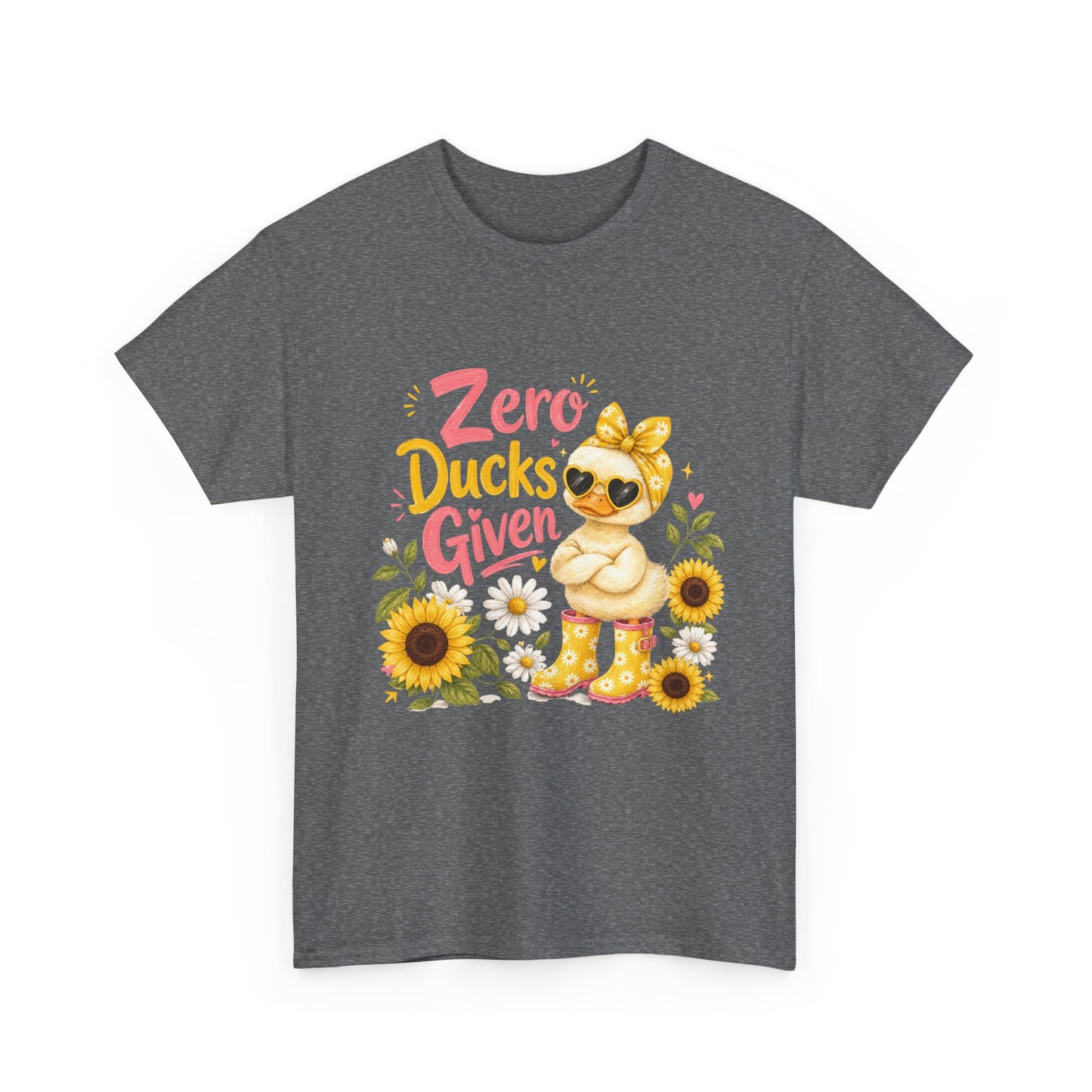 Zero Ducks Given T-Shirt | Cute Duck, Sunflowers, Funny Phrase