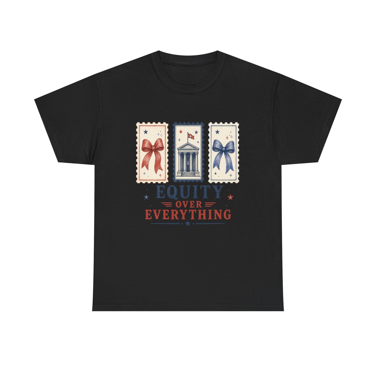 Equity Over Everything Graphic Tee — Patriotic Justice T-Shirt