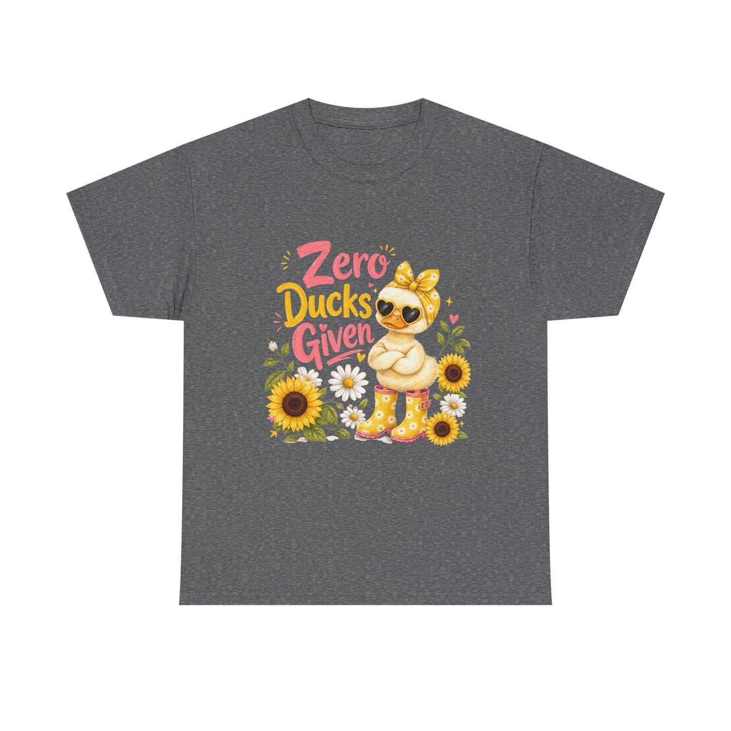 Zero Ducks Given T-Shirt | Cute Duck, Sunflowers, Funny Phrase