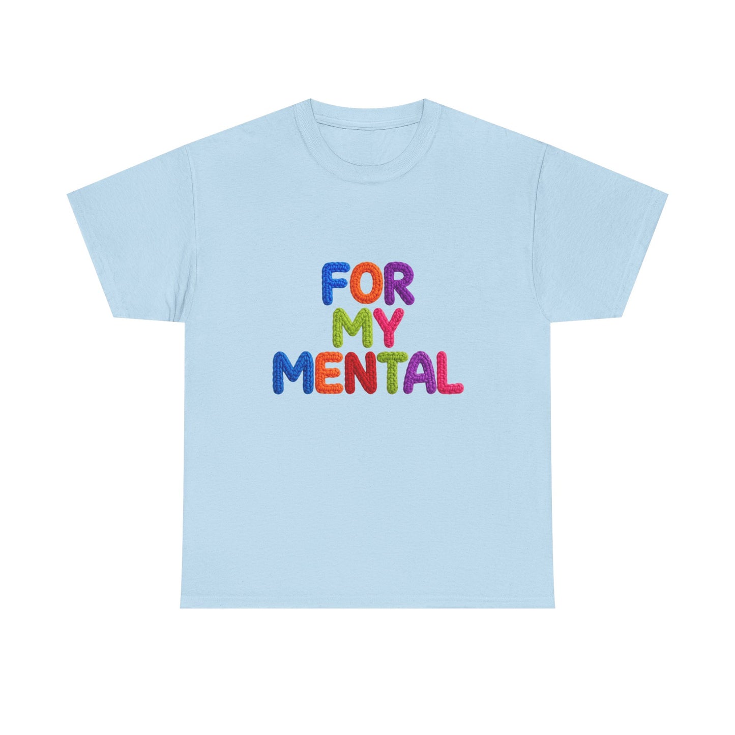 For My Mental Tee Mental Health Awareness Graphic T-Shirt