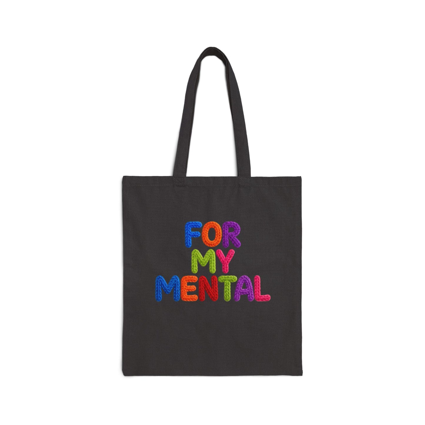 For My Mental Bag Cotton Canvas Tote — Mental Health Awareness Tote Bag