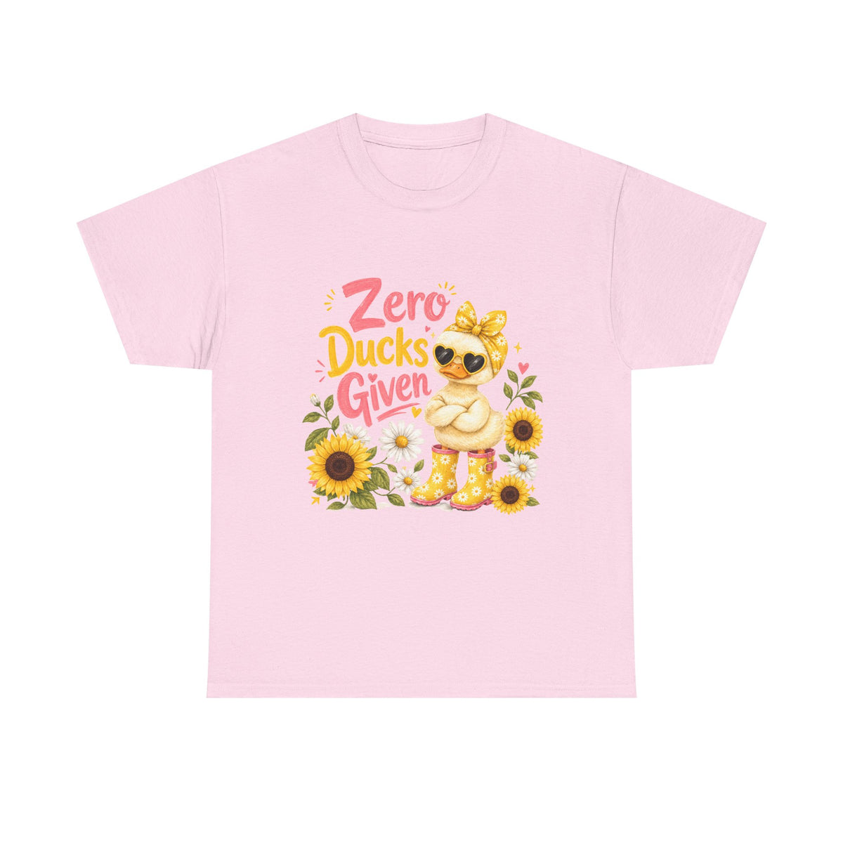 Zero Ducks Given T-Shirt | Cute Duck, Sunflowers, Funny Phrase