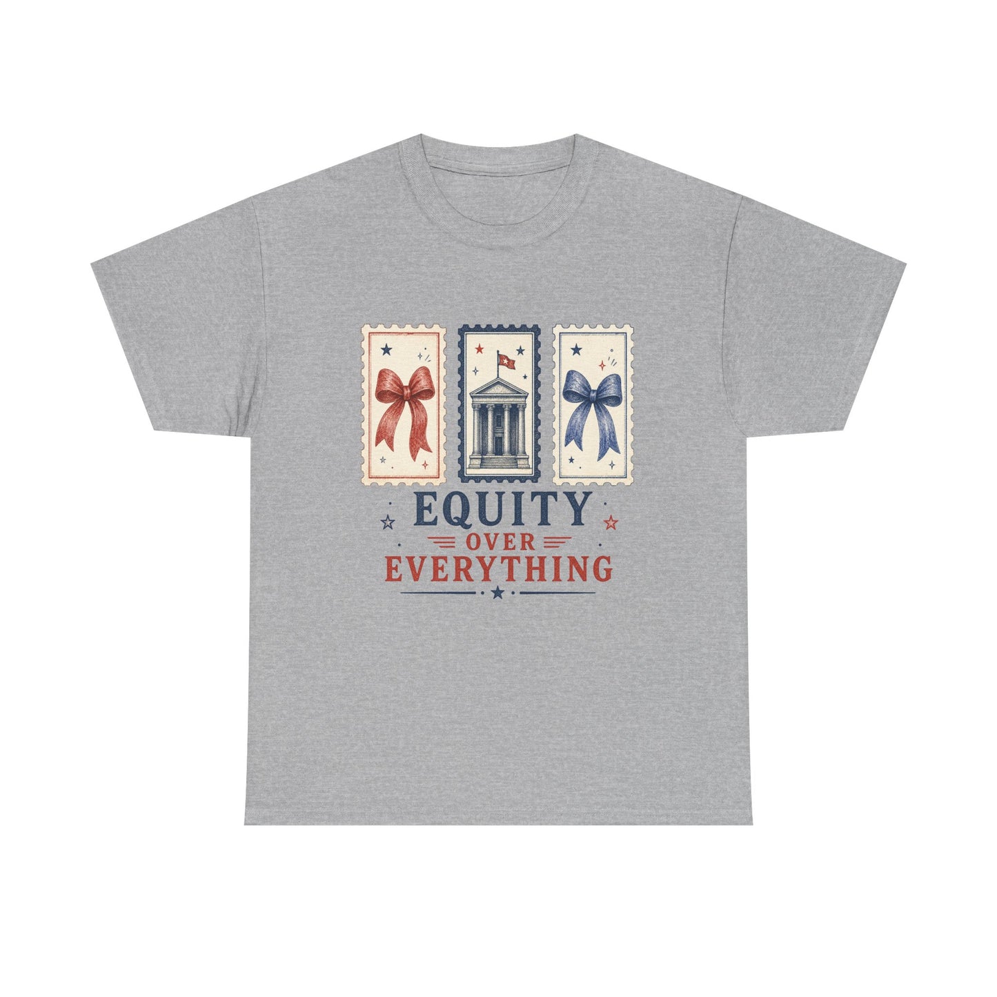 Equity Over Everything Graphic Tee — Patriotic Justice T-Shirt