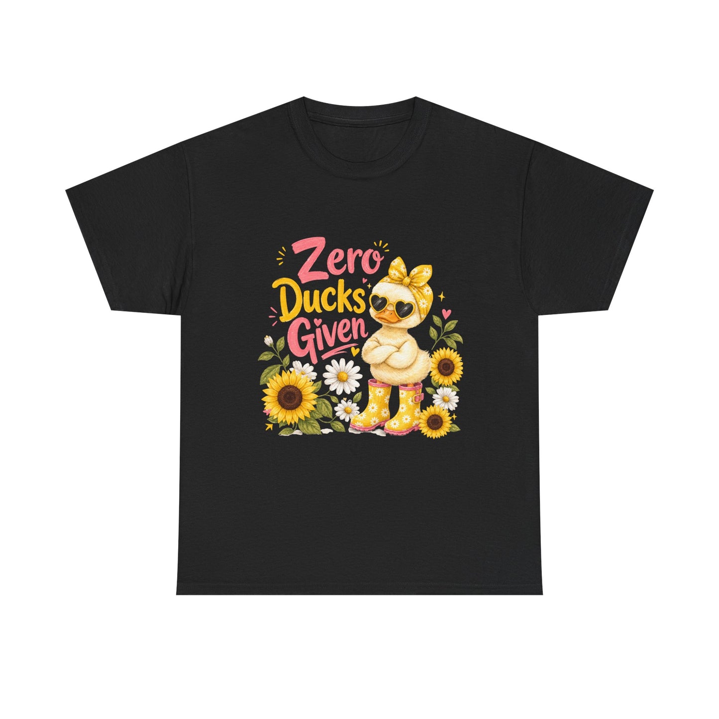 Zero Ducks Given T-Shirt | Cute Duck, Sunflowers, Funny Phrase