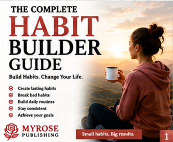 MyRose Publishing – The Complete Habit Builder Guide (Digital Download)