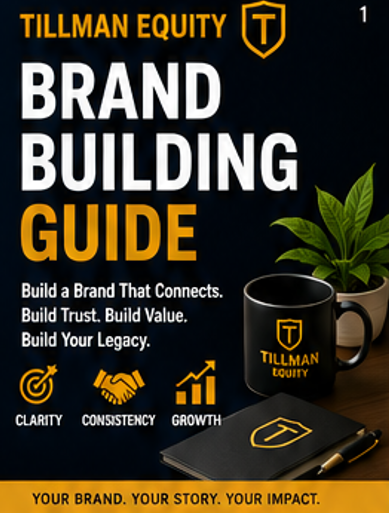 Tillman Equity – Brand Building Guide (Digital Download)