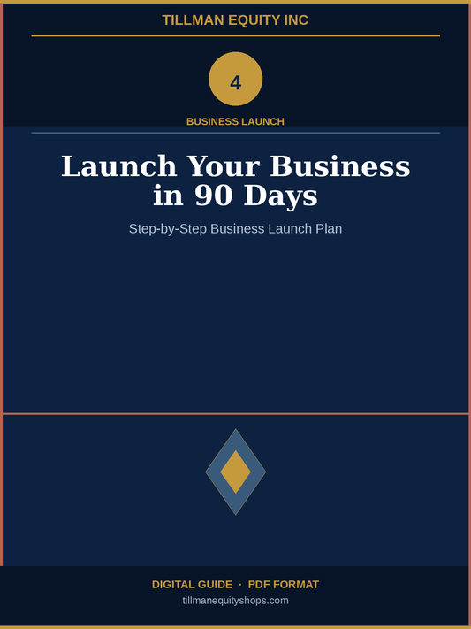 Launch Your Business in 90 Days – Step-by-Step Guide  (Digital Download)