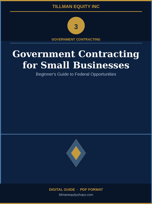 Government Contracting for Small Businesses – Beginner's Guide  (Digital Download)