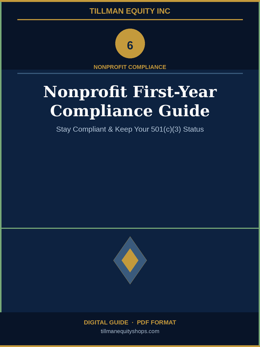Nonprofit First-Year Compliance Guide  (Digital Download)